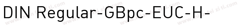DIN Regular-GBpc-EUC-H字体转换
